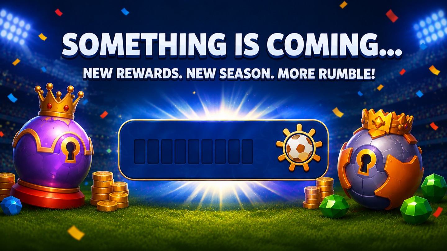 Something is coming... New rewards. New season. More Rumble!
